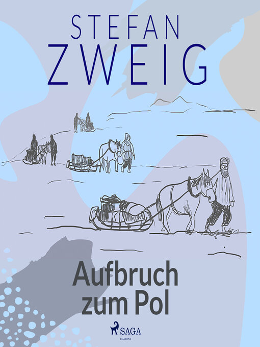 Title details for Aufbruch zum Pol by Stefan Zweig - Available